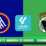 Soi Kèo FC Andorra Vs Burgos, 02h30 Ngày 27/10 – Segunda Liga