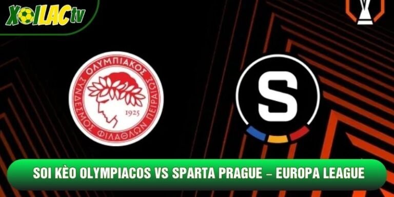 Soi Kèo Olympiacos Vs Sparta Prague, 02h00 Ngày 23/10 – Europa League